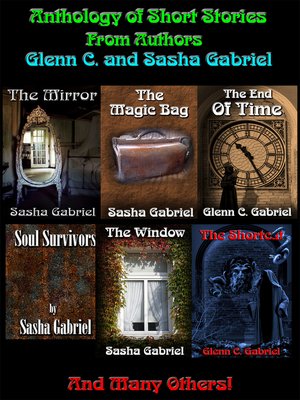 cover image of Anthology of Short Stories From Authors Glenn C. and Sasha Gabriel